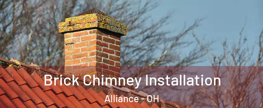  Brick Chimney Installation Alliance - OH