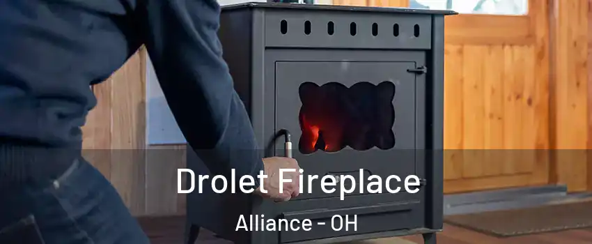  Drolet Fireplace Alliance - OH