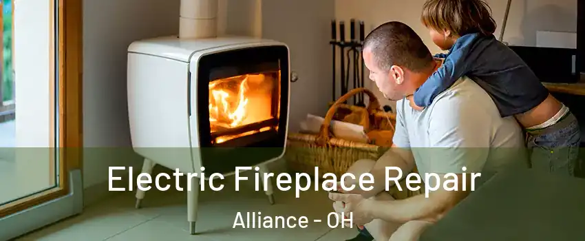  Electric Fireplace Repair Alliance - OH