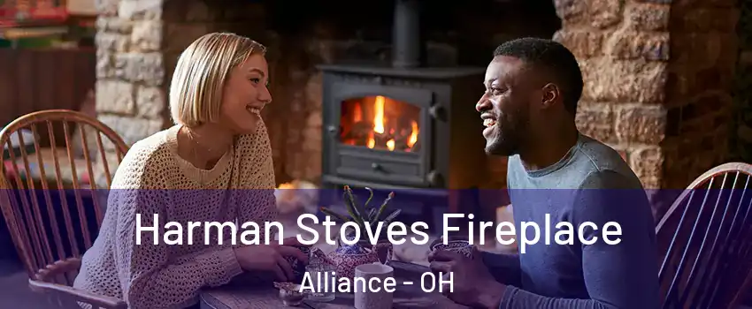  Harman Stoves Fireplace Alliance - OH