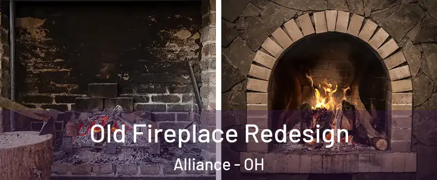  Old Fireplace Redesign Alliance - OH