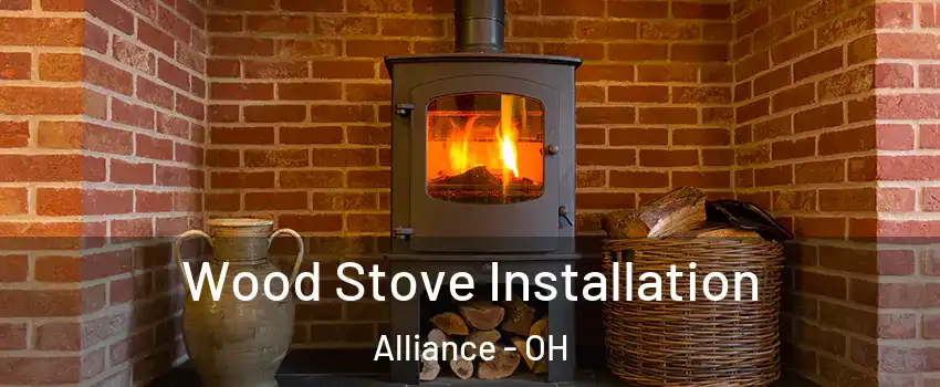 Wood Stove Installation Alliance - OH